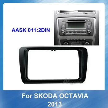 2 Din Bil Radio Fascia for Skoda Octavia 2013 Bil genmontering af DVD-frame Stereo Panel Dash Mount Trim Installation Kit Ramme